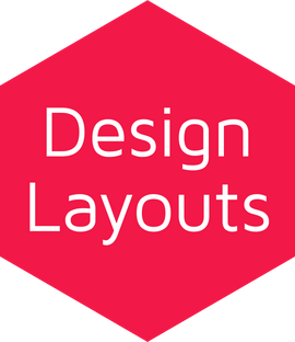 Design Layouts